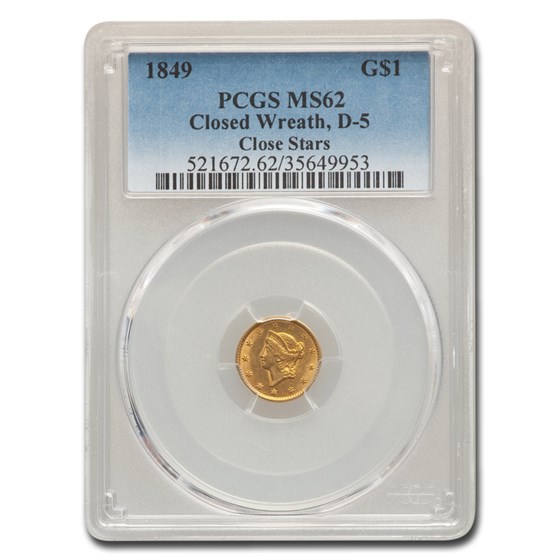 1849 $1 Liberty Head Gold MS-62 PCGS (Closed Wreath, Close Stars) 1849 $1 Liberty Head Gold MS-62 PCGS (Closed Wreath, Close Stars)